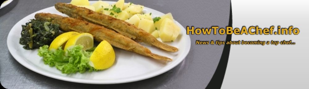How To Be A Chef